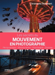 Les secrets du mouvement en photographie 221x300 Les secrets du mouvement en photographie