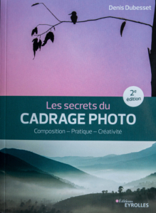 WP 0737 219x300 Mon avis sur ... Les secrets du Cadrage Photo 2e Edition